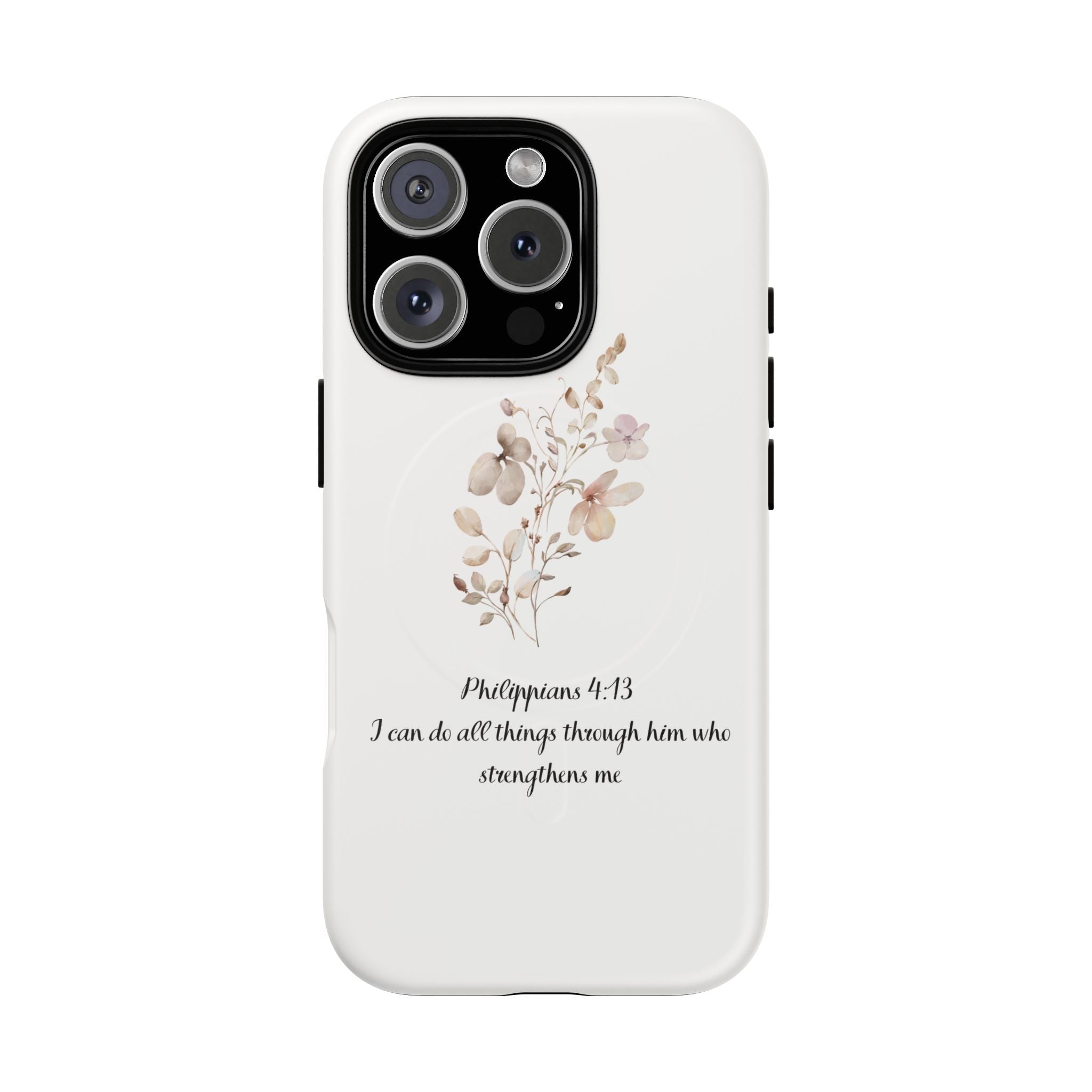 Floral Scripture Tough Magnetic Phone Case — “I Can Do All Things” Philippians 4:13