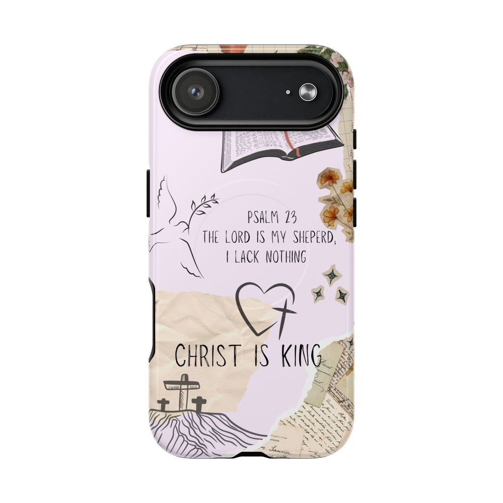 MagSafe Phone Case — "Christ Is King" Psalm 23 Tough Magnetic Case