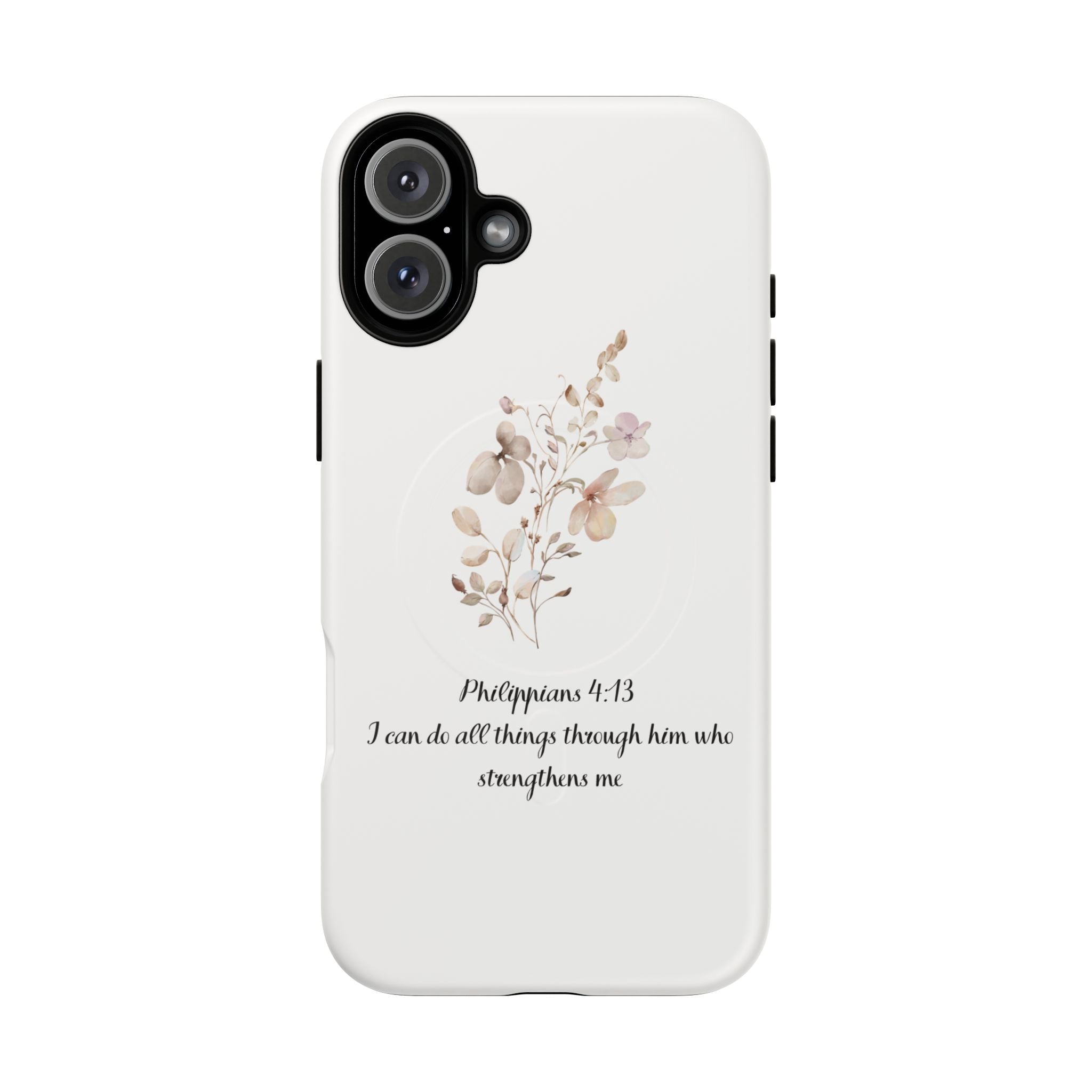 Floral Scripture Tough Magnetic Phone Case — “I Can Do All Things” Philippians 4:13