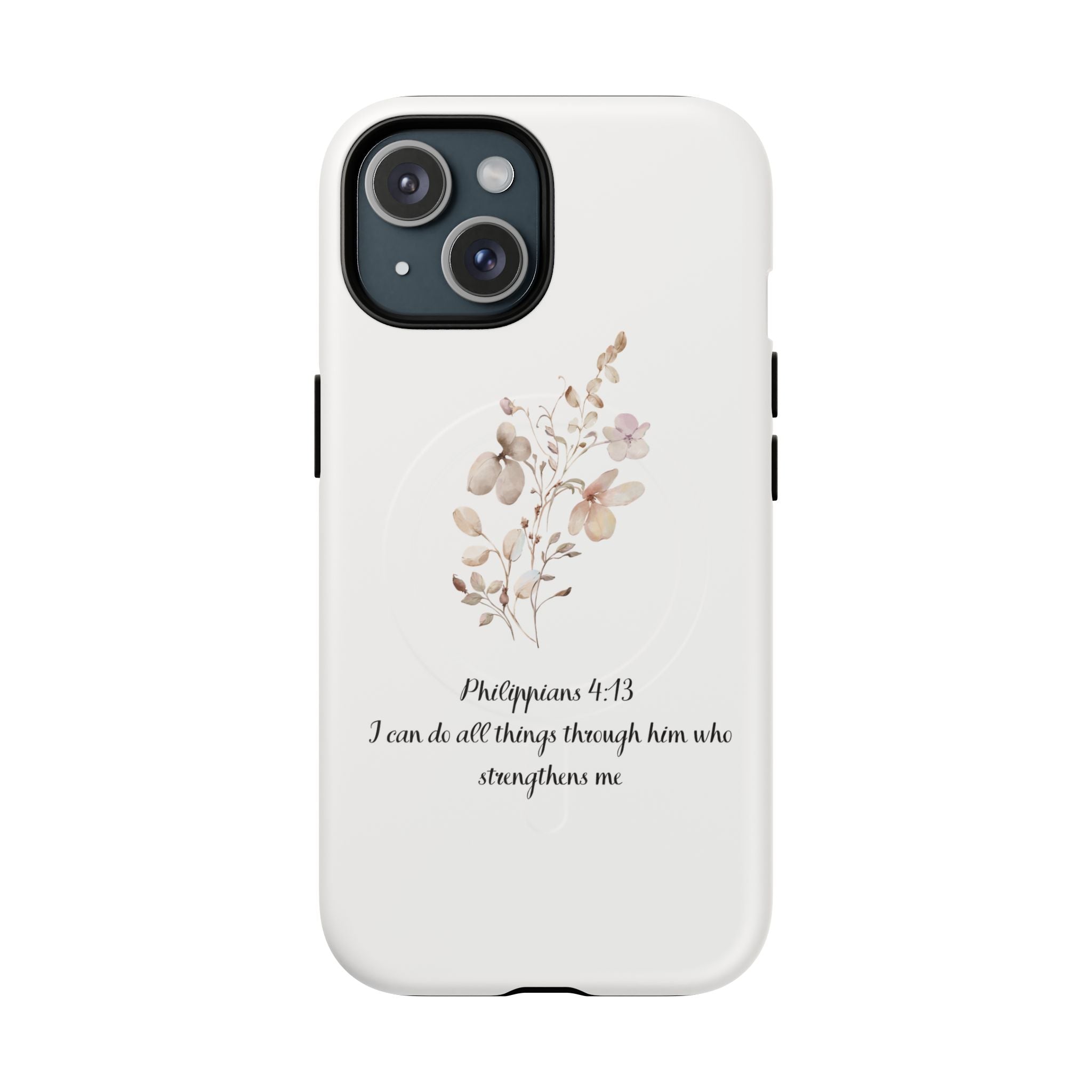 Floral Scripture Tough Magnetic Phone Case — “I Can Do All Things” Philippians 4:13