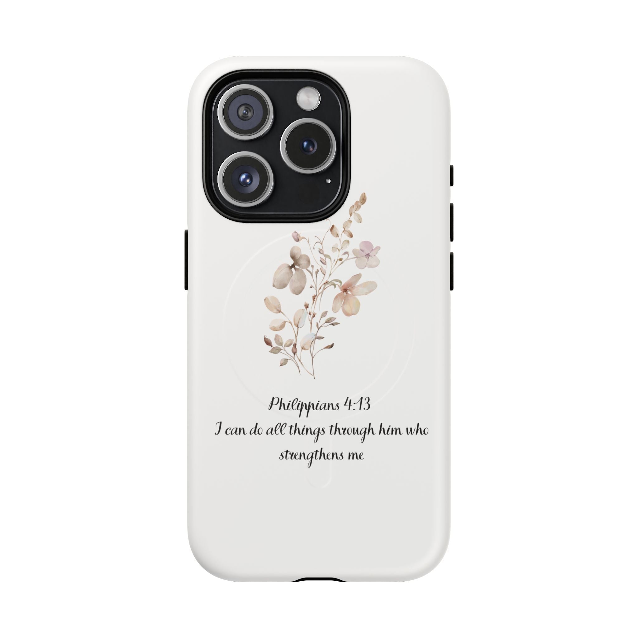 Floral Scripture Tough Magnetic Phone Case — “I Can Do All Things” Philippians 4:13