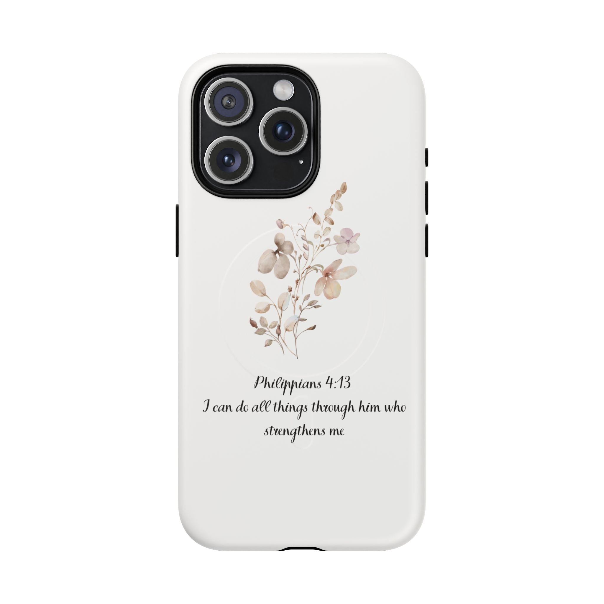 Floral Scripture Tough Magnetic Phone Case — “I Can Do All Things” Philippians 4:13