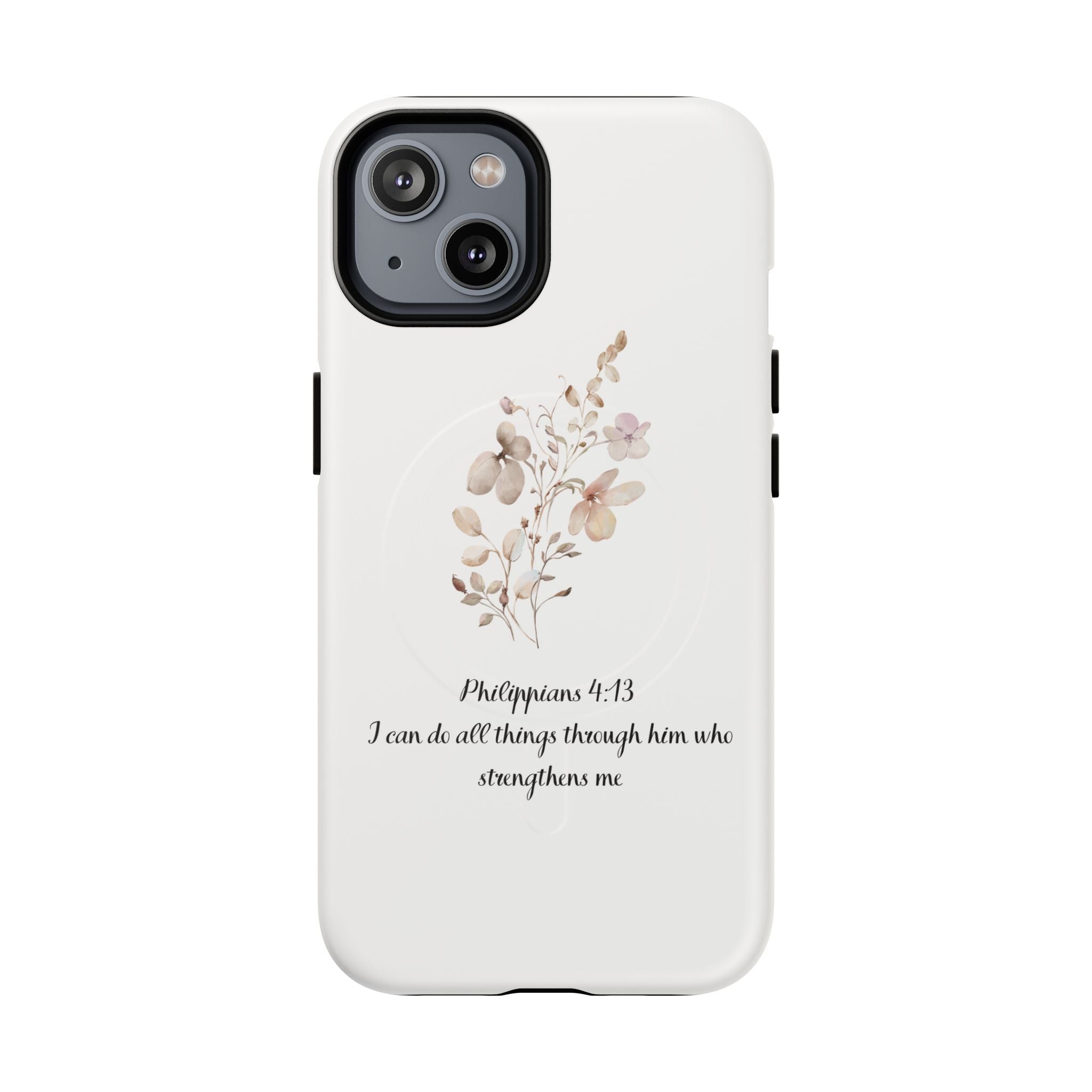 Floral Scripture Tough Magnetic Phone Case — “I Can Do All Things” Philippians 4:13