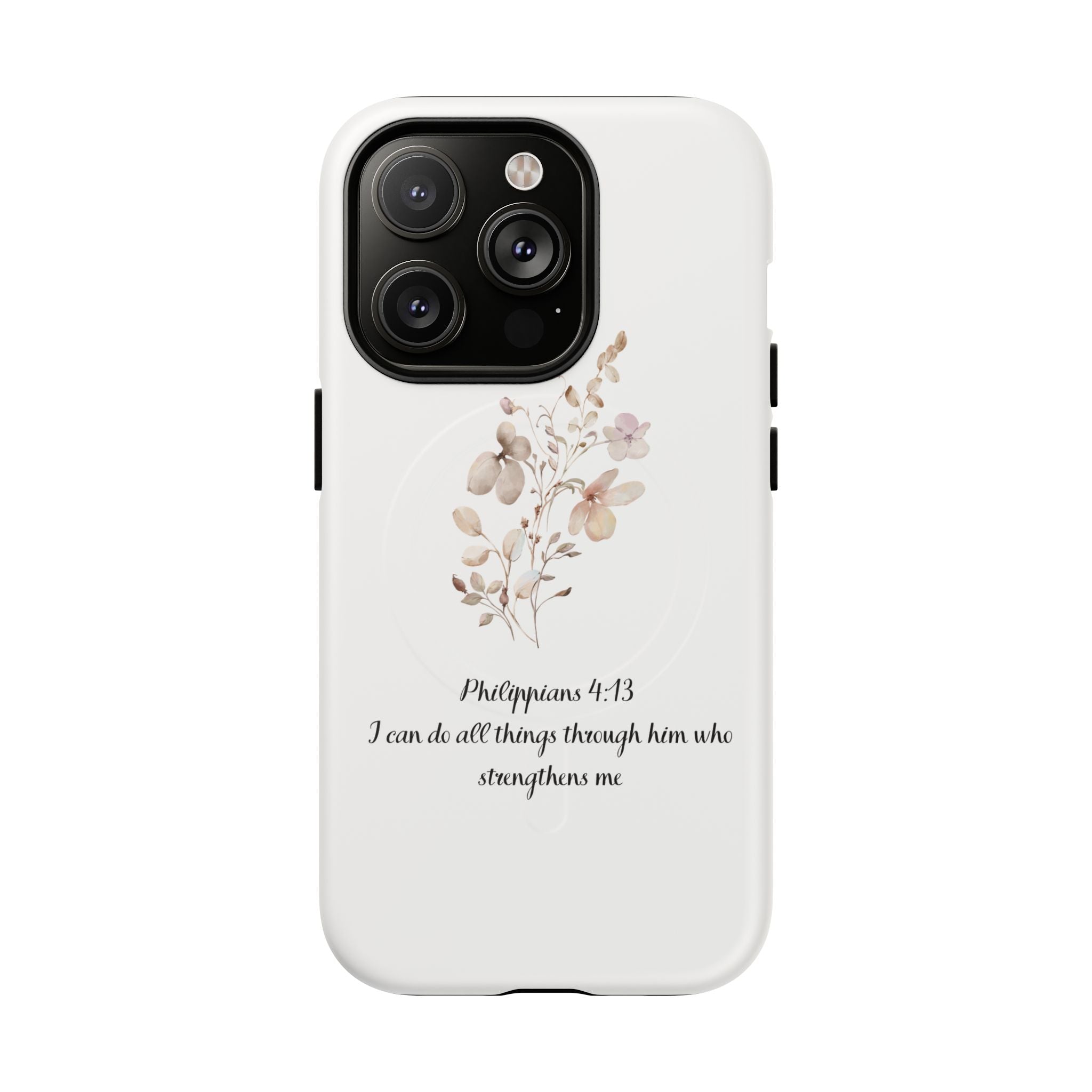 Floral Scripture Tough Magnetic Phone Case — “I Can Do All Things” Philippians 4:13