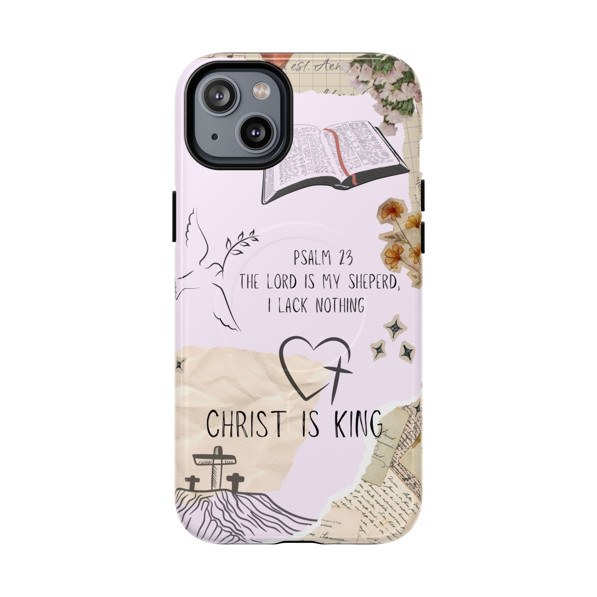 MagSafe Phone Case — "Christ Is King" Psalm 23 Tough Magnetic Case