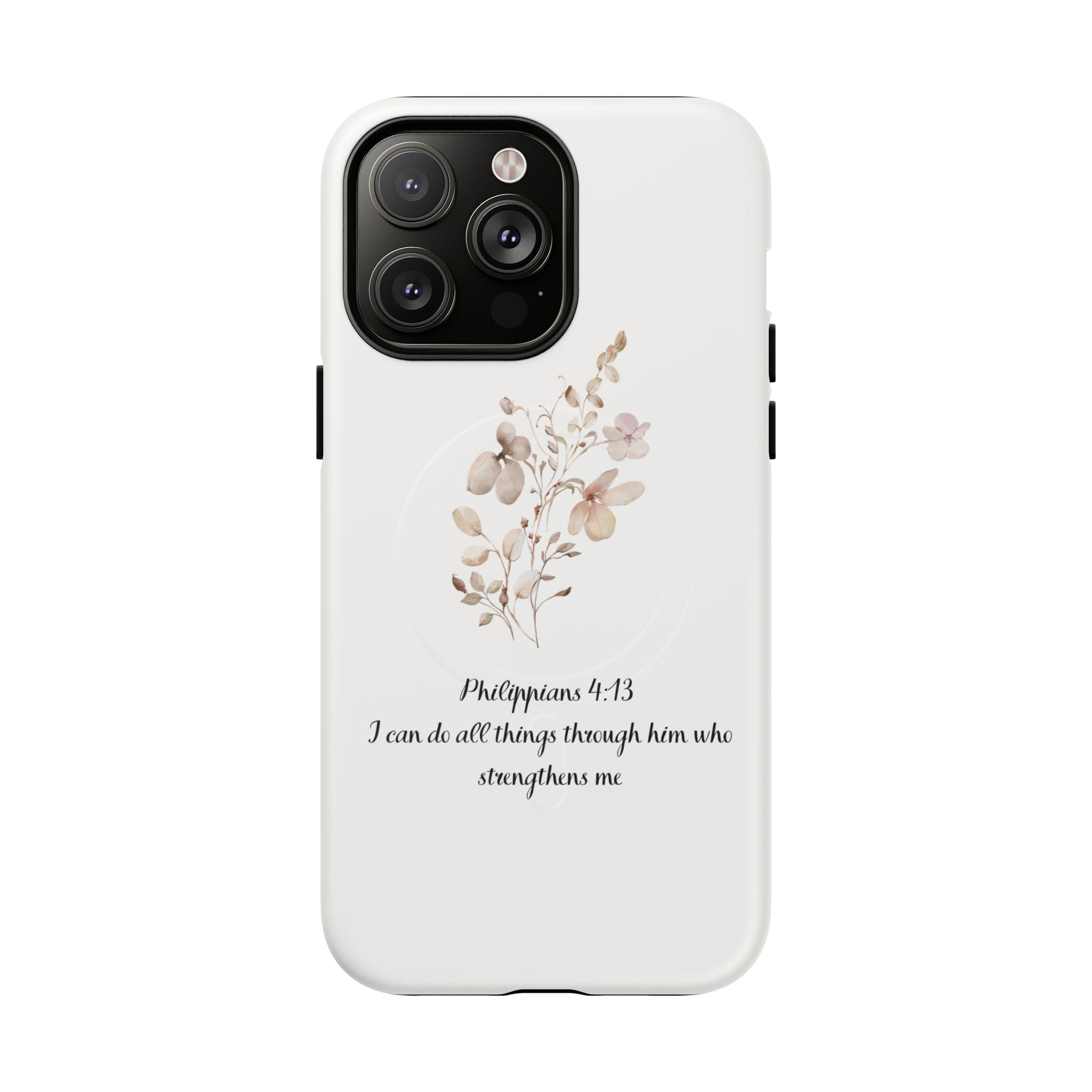 Floral Scripture Tough Magnetic Phone Case — “I Can Do All Things” Philippians 4:13