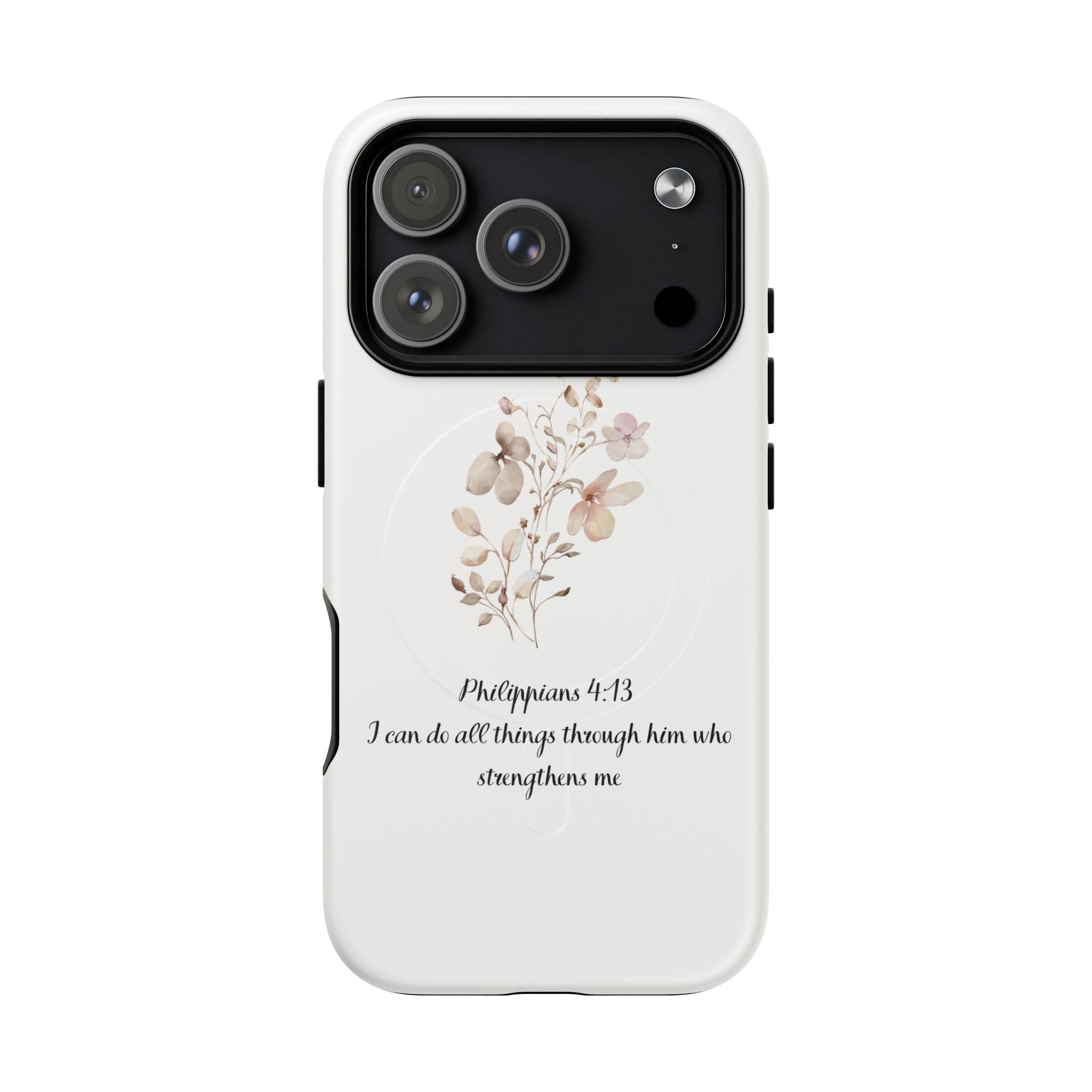 Floral Scripture Tough Magnetic Phone Case — “I Can Do All Things” Philippians 4:13