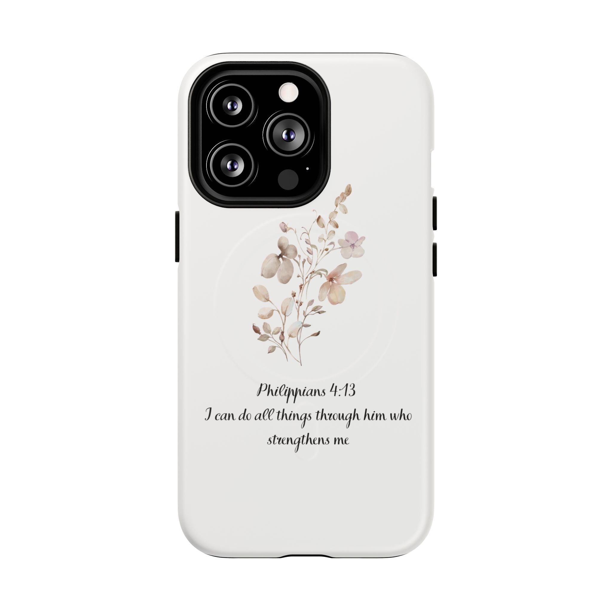Floral Scripture Tough Magnetic Phone Case — “I Can Do All Things” Philippians 4:13