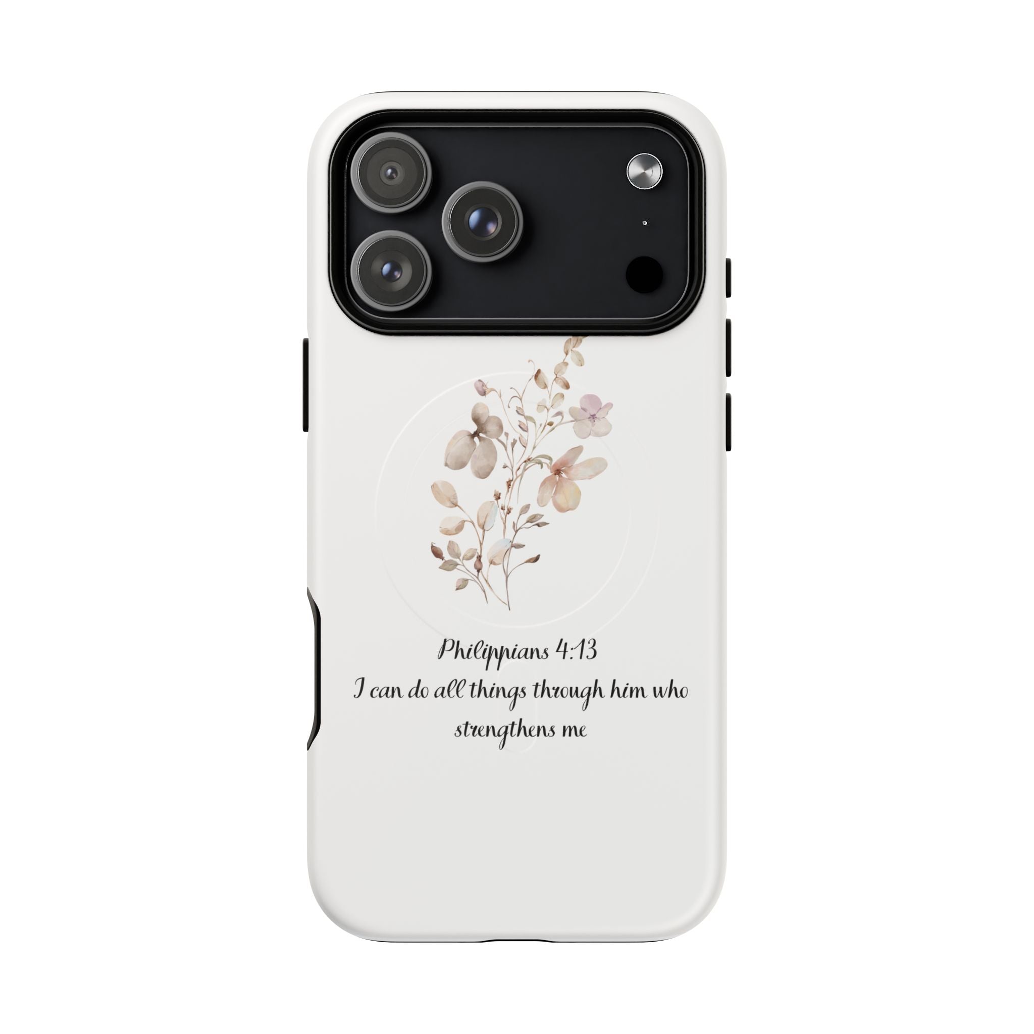 Floral Scripture Tough Magnetic Phone Case — “I Can Do All Things” Philippians 4:13