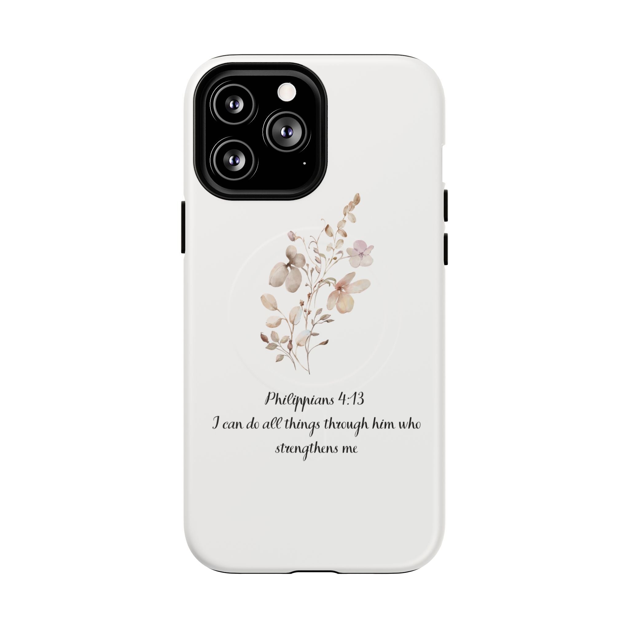 Floral Scripture Tough Magnetic Phone Case — “I Can Do All Things” Philippians 4:13